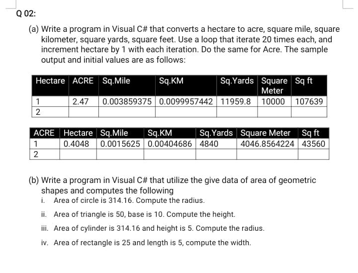 Solved Q 02 A Write A Program In Visual C That Converts Chegg Com