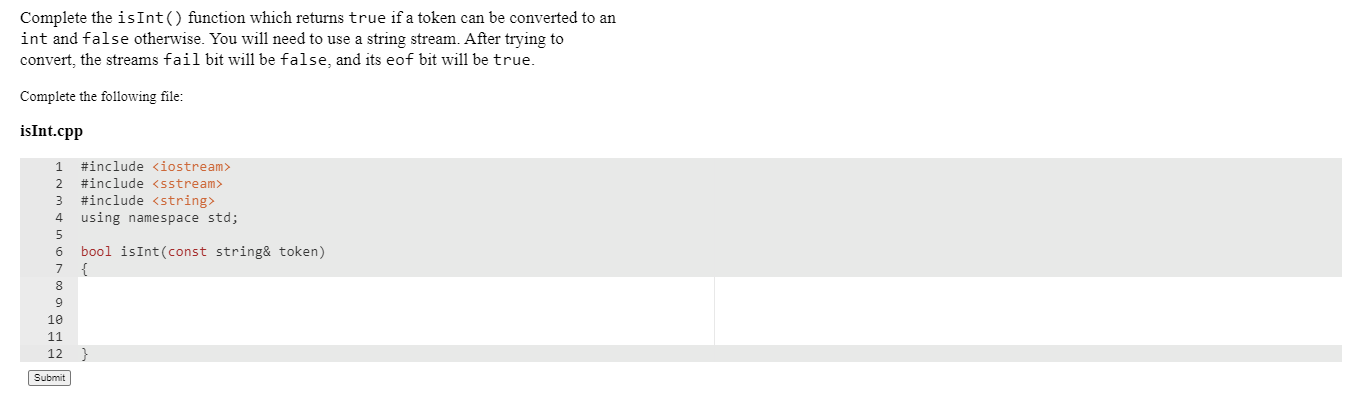 Solved Complete the isInt() function which returns true if a | Chegg.com