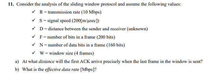 Solved 11. Consider the analysis of the sliding window | Chegg.com