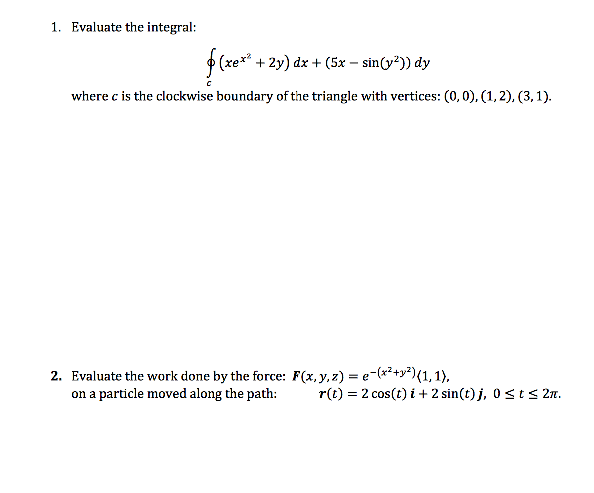 Solved 1 Evaluate The Integral Xe 2y Dx 5x S Chegg Com