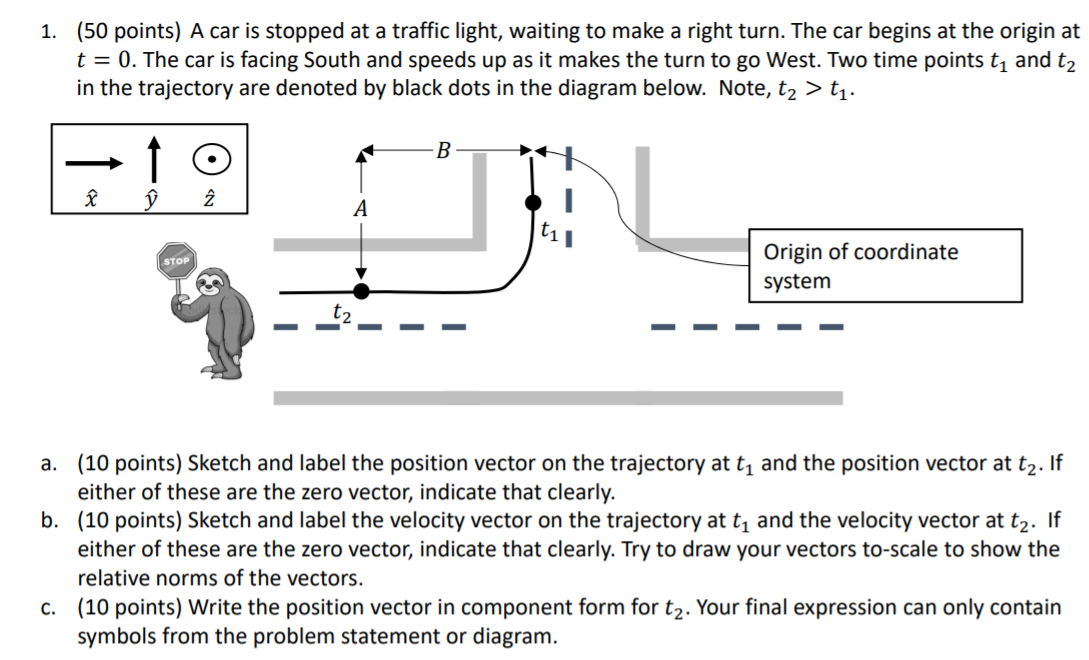 Solved 1. (50 Points) A Car Is Stopped At A Traffic Light, | Chegg.com