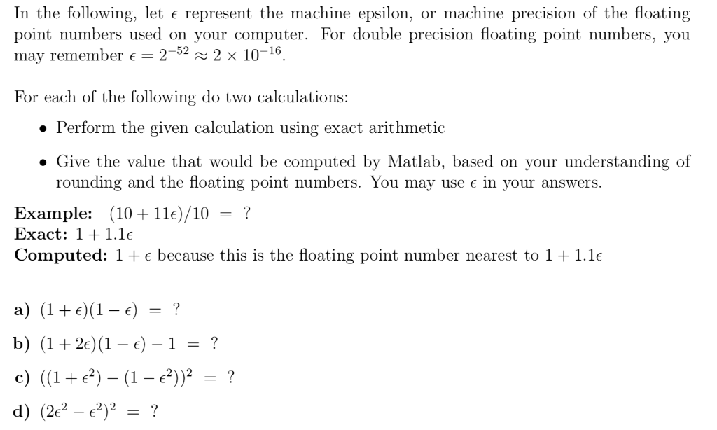 Solved In the following, let e represent the machine