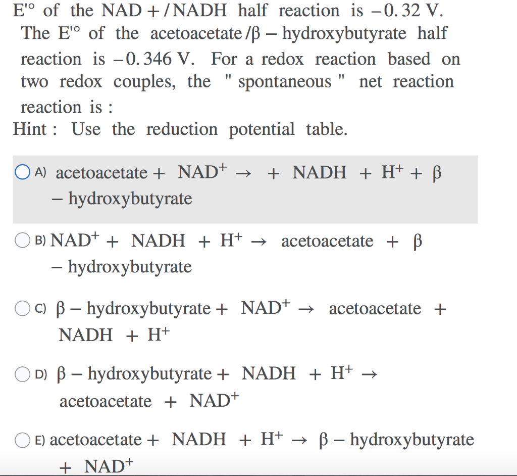 Solved E º Of The Nad Nadh Half Reaction Is 0 32 V T Chegg Com