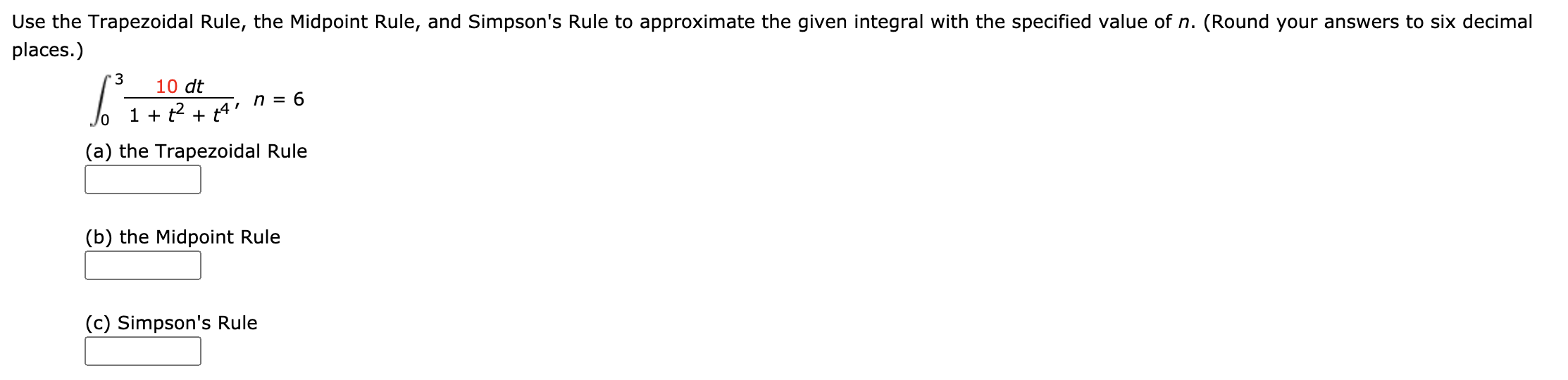 Solved Use the Trapezoidal Rule, the Midpoint Rule, and | Chegg.com