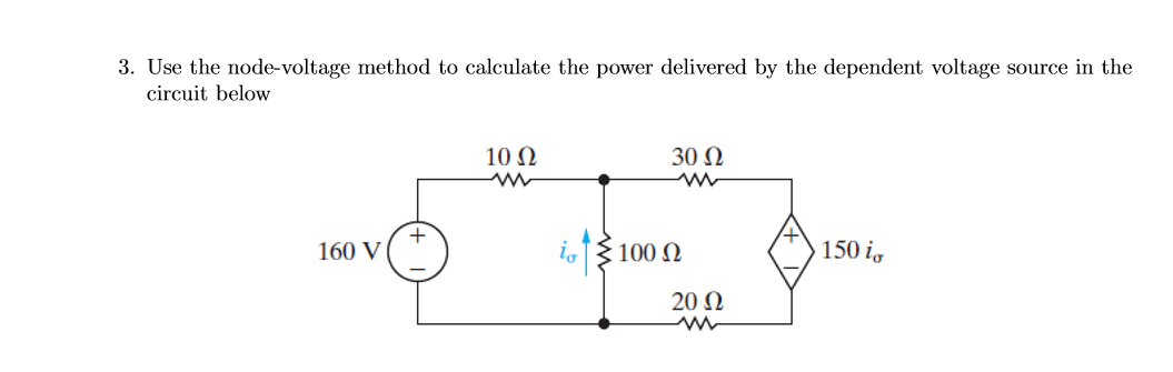 Solved 3. Use the node-voltage method to calculate the power | Chegg.com