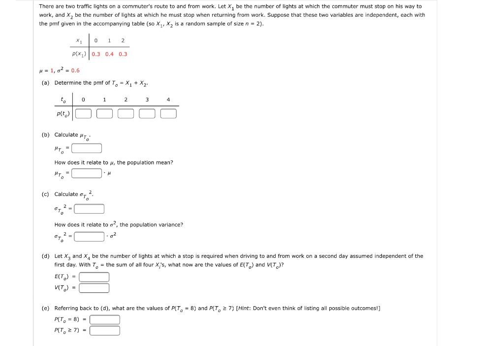 Solved There are two traffic lights on a commuter's route to