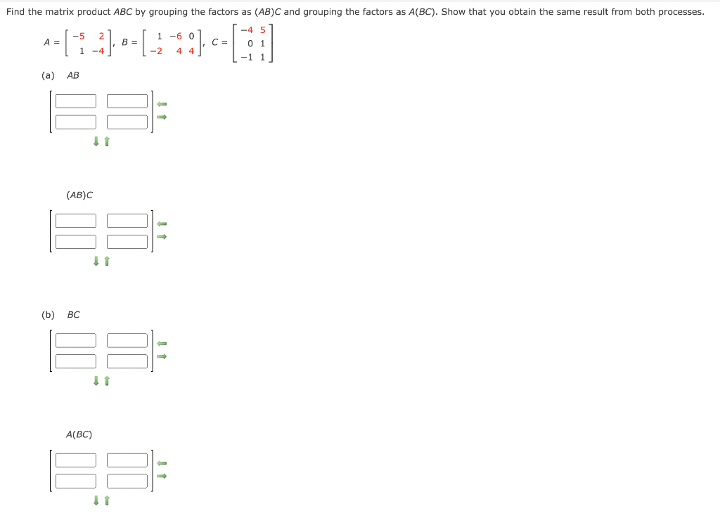 Solved Find the matrix product ABC by grouping the factors | Chegg.com