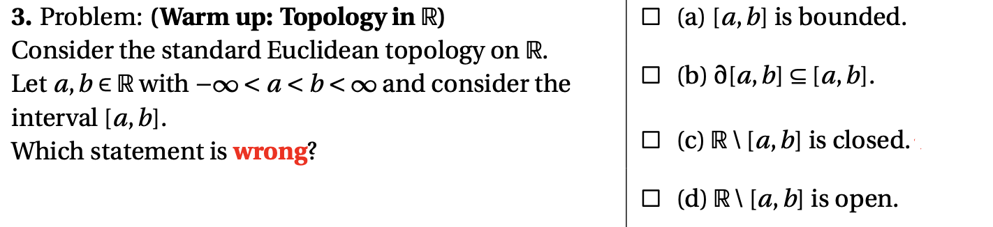 Solved (a) [a, B] Is Bounded. 3. Problem: (Warm Up: Topology | Chegg.com