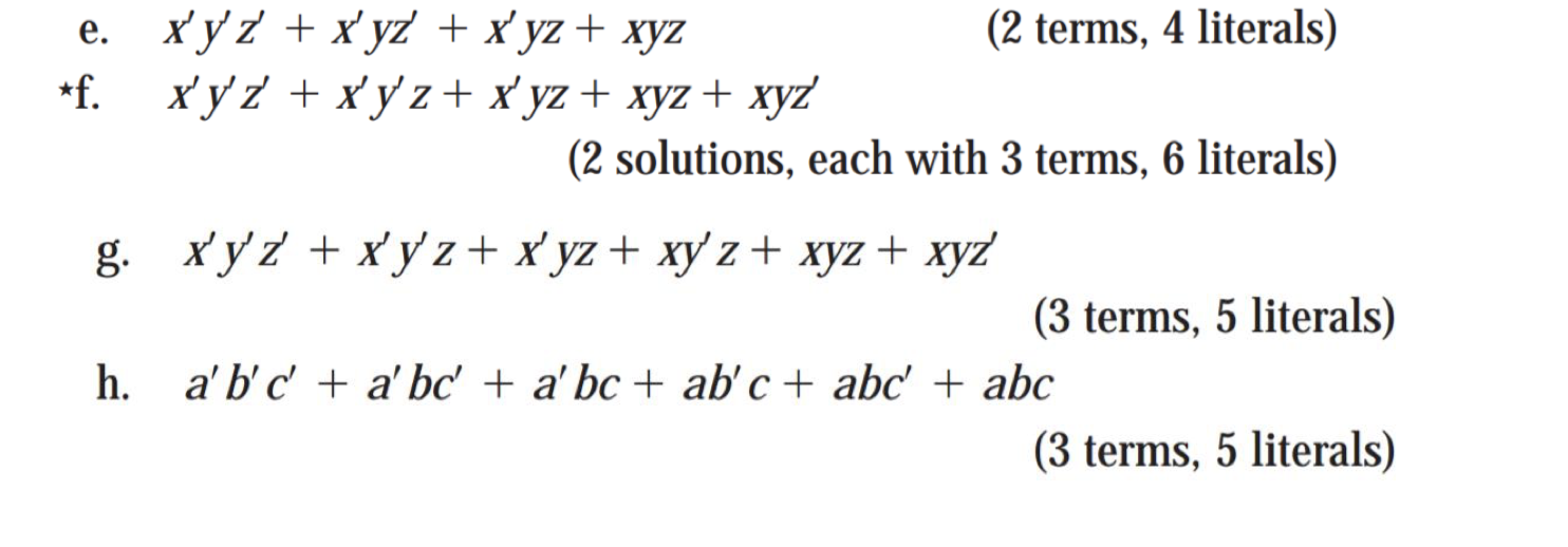 Solved Using Properties 1 10 Reduce Following Expressions Minimum Sop Form Show Step Number Terms Q