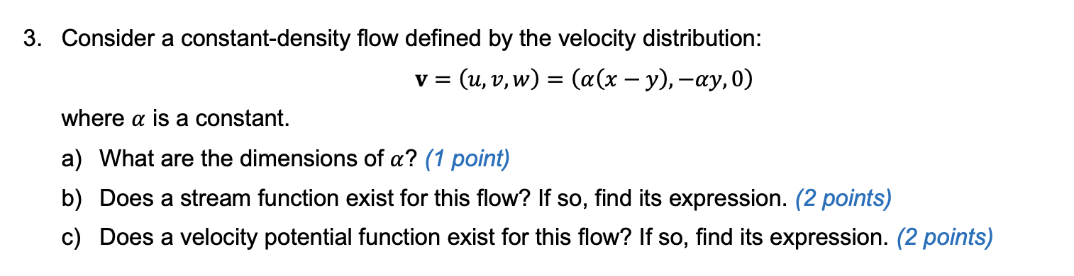Solved = 3. Consider a constant-density flow defined by the | Chegg.com