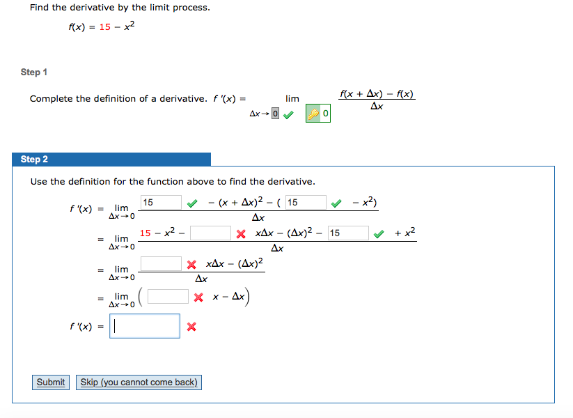 Find The Derivative By The Limit Process Solved Find the derivative by the limit process. f(x) = 15 - | Chegg.com