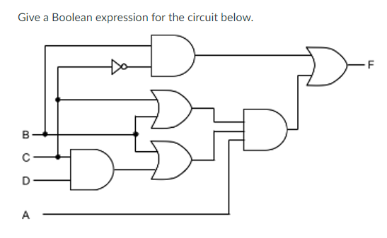 Solved Give A Boolean Expression For The Circuit Below. B В. | Chegg.com