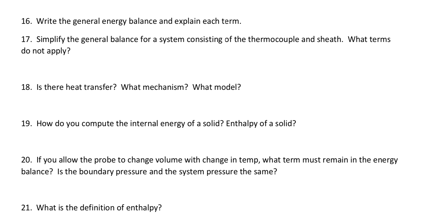 Solved 16. Write the general energy balance and explain each | Chegg.com