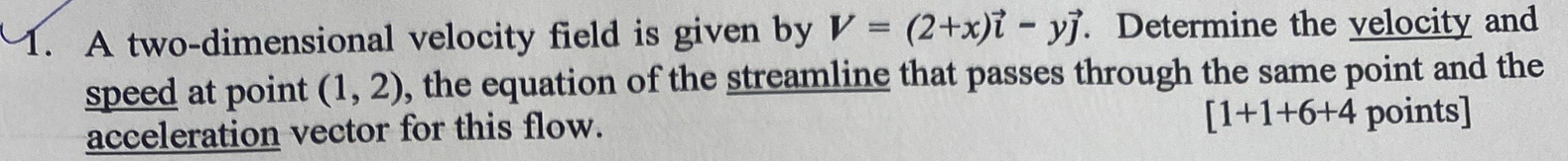Solved A two-dimensional velocity field is given by | Chegg.com