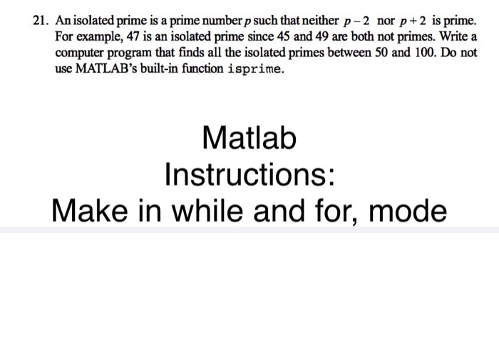 Solved 21. An isolated prime is a prime number p such that | Chegg.com