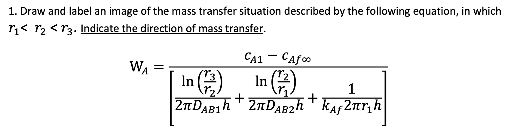 Solved 1. Draw and label an image of the mass transfer | Chegg.com