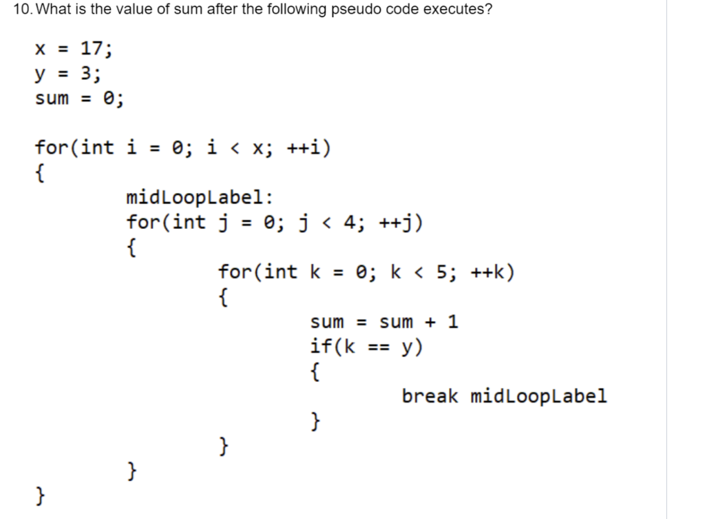 Solved 10. What is the value of sum after the following | Chegg.com