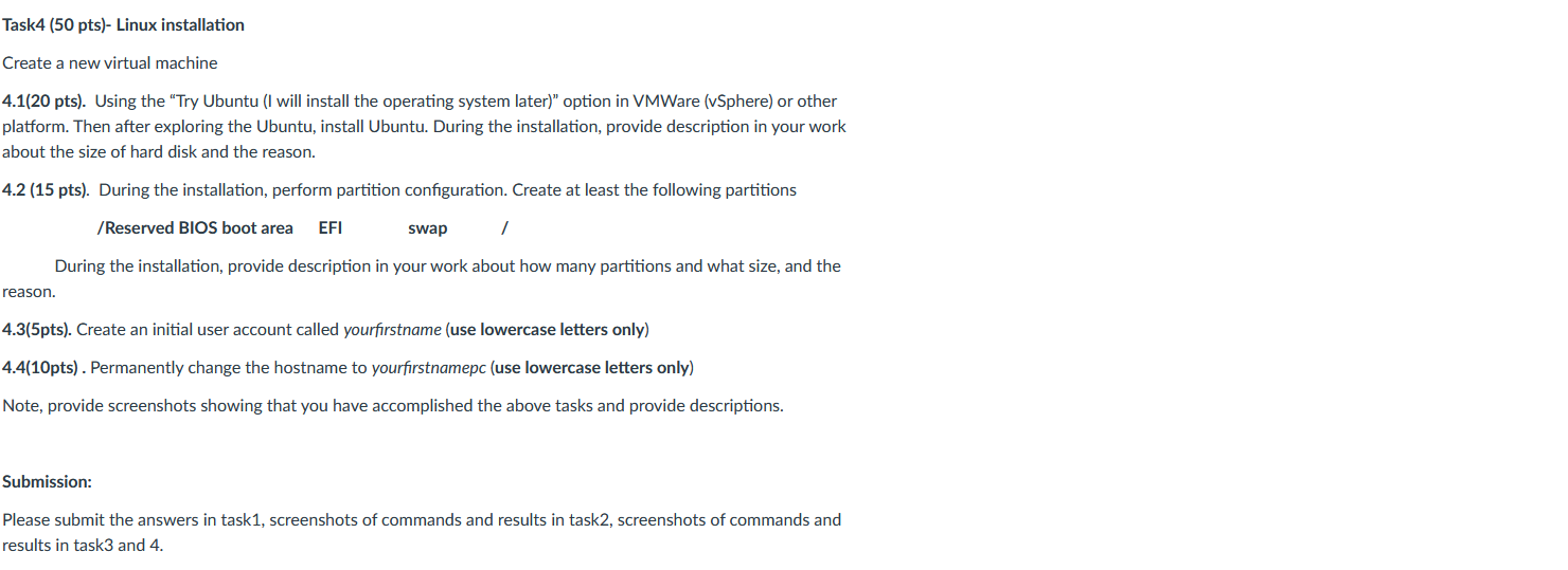 Solved Task4 (50 pts)- Linux installation Create a new | Chegg.com