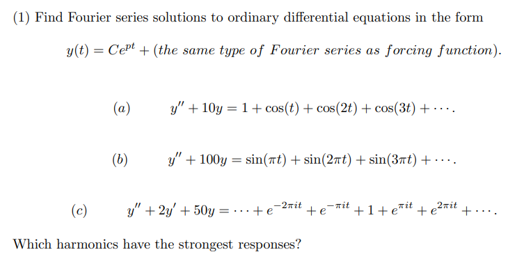 Solved (1) Find Fourier Series Solutions To Ordinary | Chegg.com