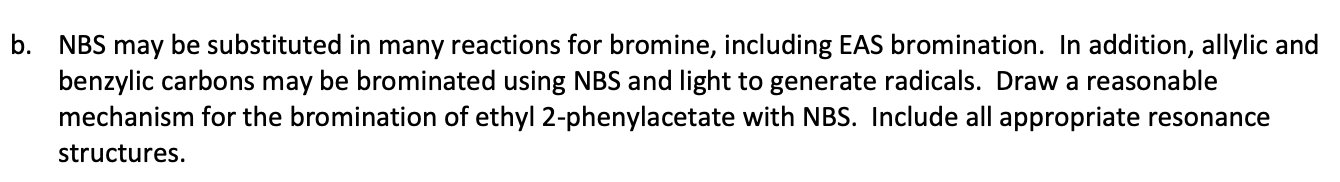 Solved b. NBS may be substituted in many reactions for | Chegg.com