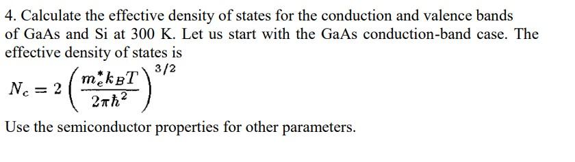 Solved 4. Calculate The Effective Density Of States For The | Chegg.com