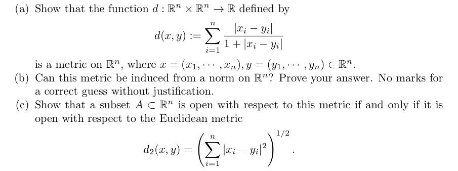 Solved (a) Show that the function d : Rn × Rn → R defined | Chegg.com