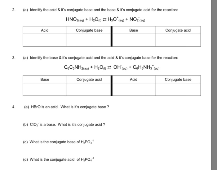 Solved (a) Identify the acid & it's conjugate base and the | Chegg.com