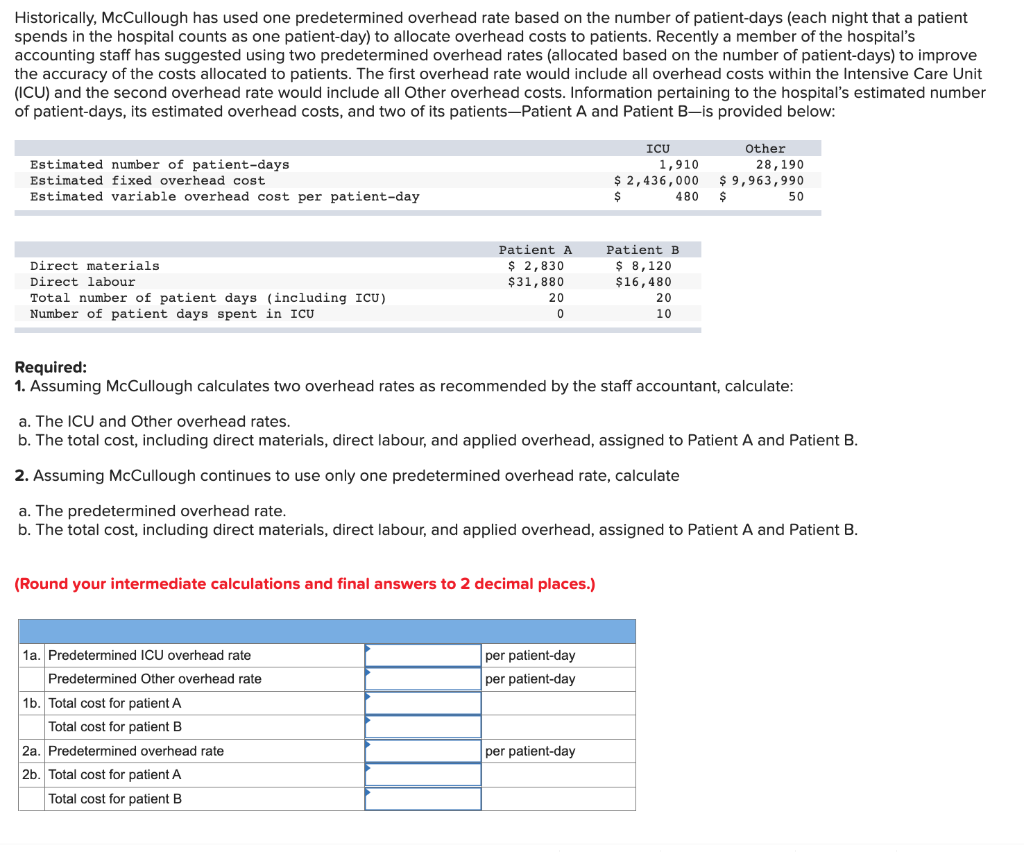Solved Historically, McCullough has used one predetermined