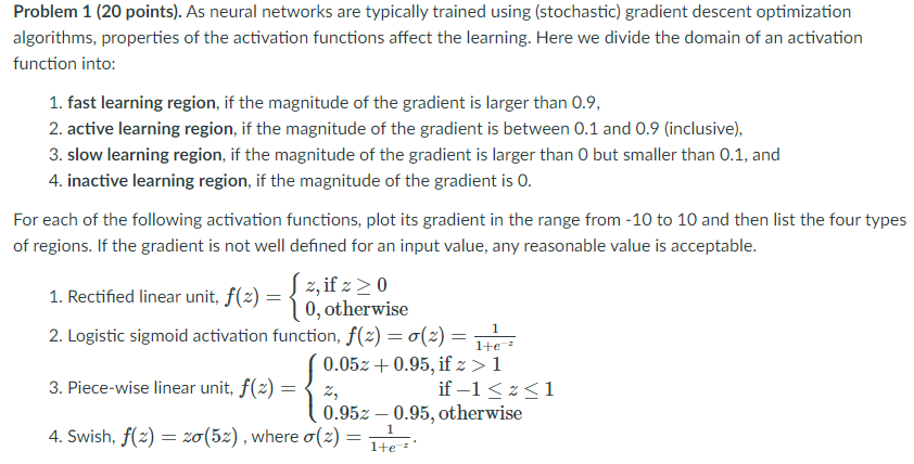 Problem 1 (20 points). As neural networks are | Chegg.com