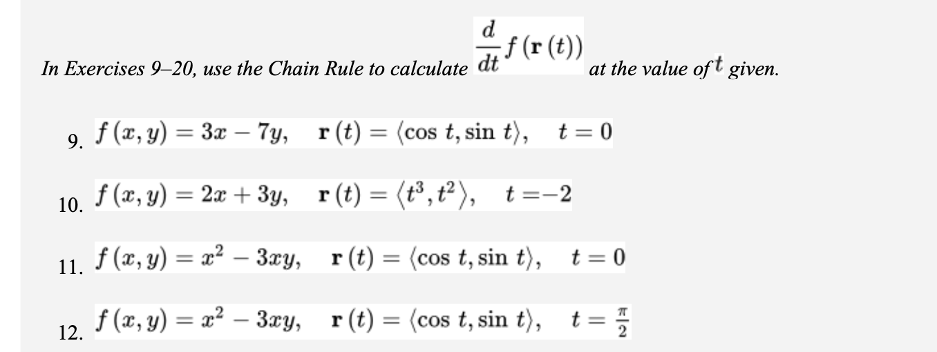 Solved In Exercises 9-20, Use The Chain Rule To Calculate 