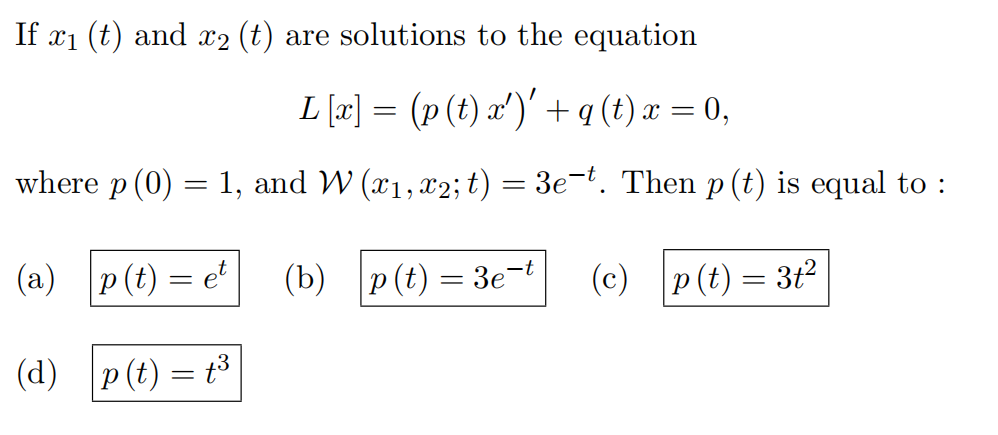 Solved If Xi T And X2 T Are Solutions To The Equation Chegg Com