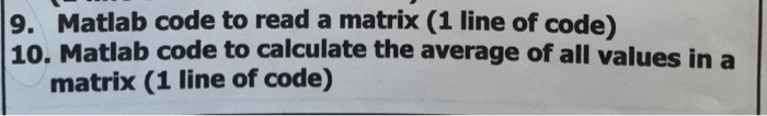 Solved Matlab code to read a matrix (1 line of code) Matlab | Chegg.com