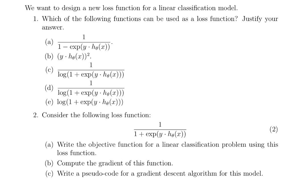 Solved We want to design a new loss function for a linear | Chegg.com