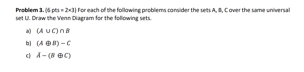 Solved Problem 3. (6pts=2×3) For each of the following | Chegg.com