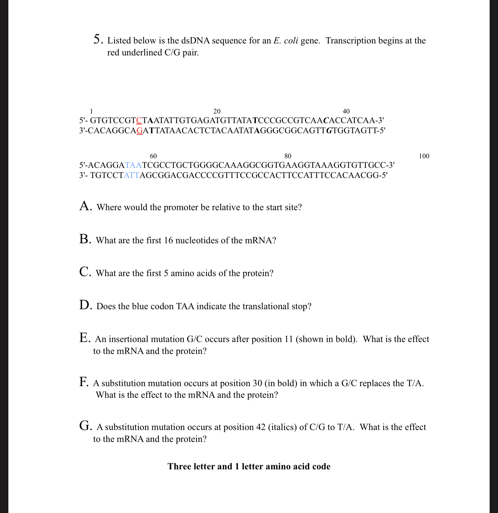 Solved 5. Listed below is the dsDNA sequence for an E. coli | Chegg.com