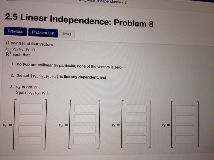 Solved L_ _Independence / 8 2.5 Linear Independence: Problem | Chegg.com