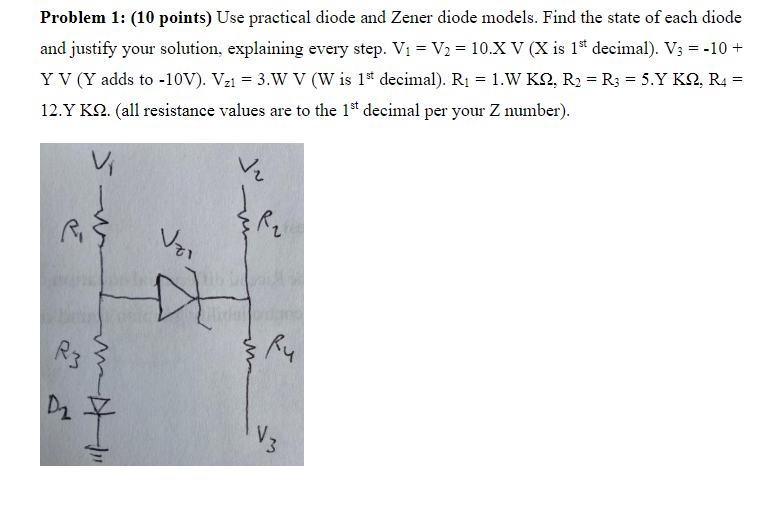 Solved Problem 1: (10 points) Use practical diode and Zener | Chegg.com
