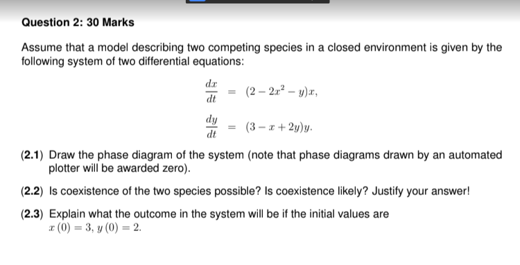 Solved Assume that a model describing two competing species | Chegg.com