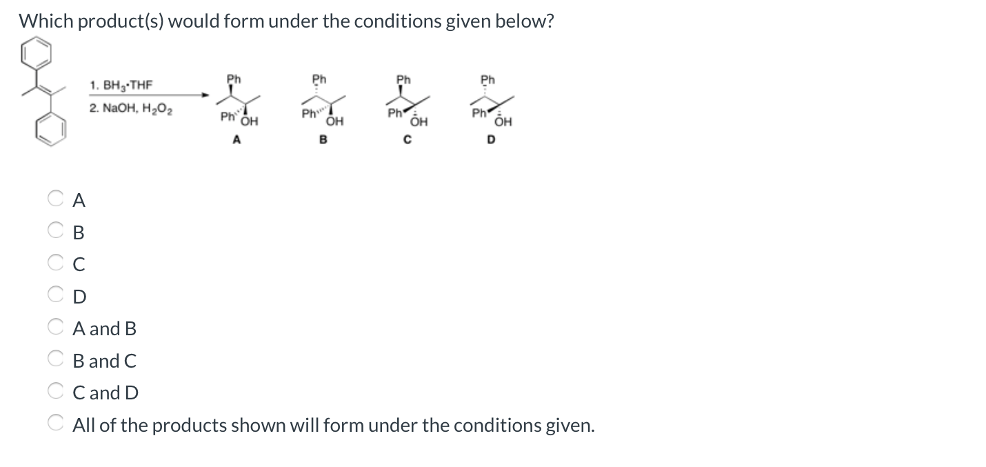 Solved Which Product(s) Would Form Under The Conditions | Chegg.com