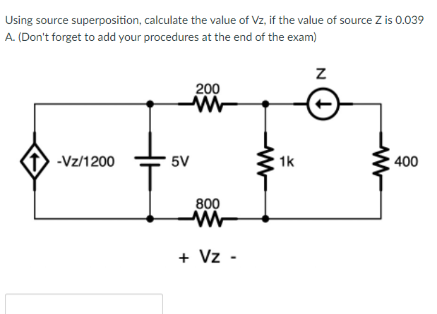 Solved Using source superposition, calculate the value of | Chegg.com