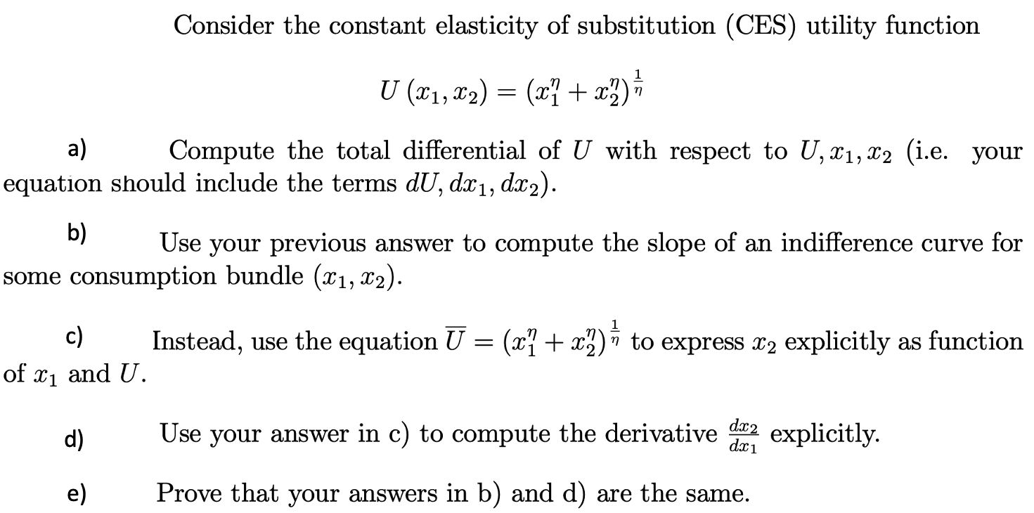 Solved Consider The Constant Elasticity Of Substitution | Chegg.com