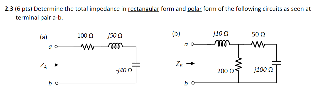 Solved 2.3 (6 pts) Determine the total impedance in | Chegg.com