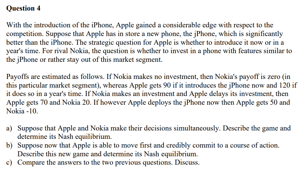 Solved Question With The Introduction Of The Iphone Apple Chegg Com