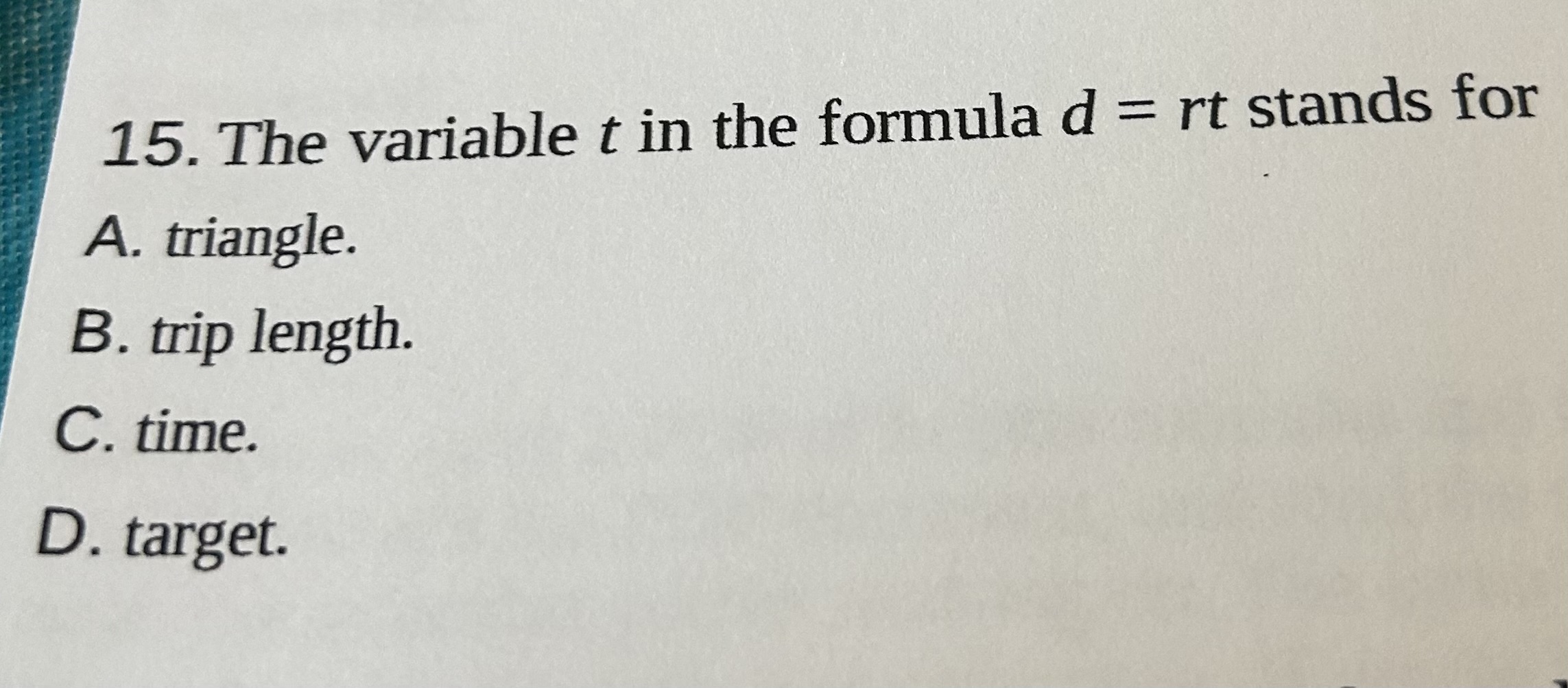 solved-15-the-variable-t-in-the-formula-d-rt-stands-for-a-chegg