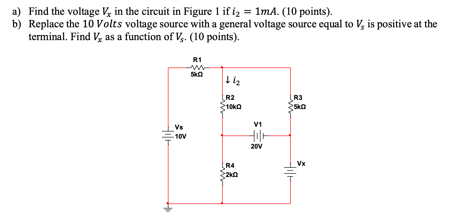 Solved a) Find the voltage Vx in the circuit in Figure 1 if | Chegg.com