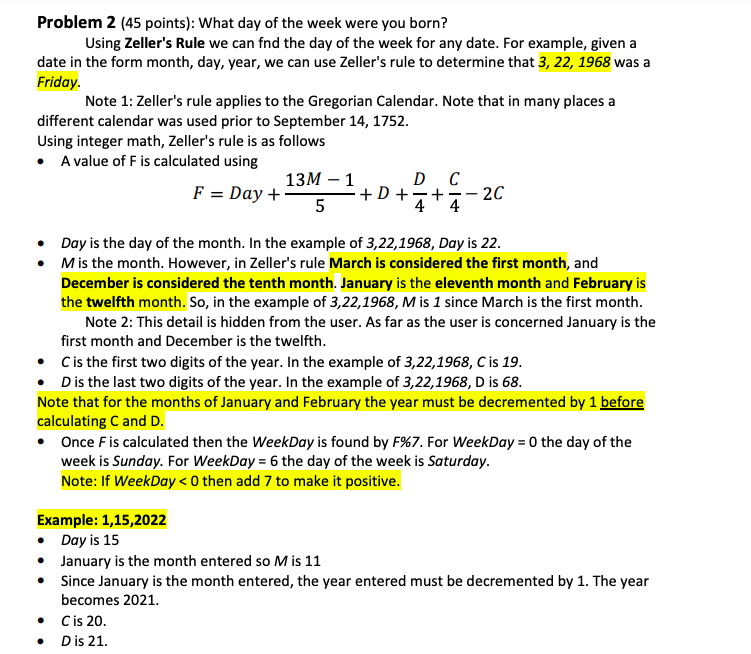 Solved Using Zeller's Rule we can fnd the day of the week | Chegg.com