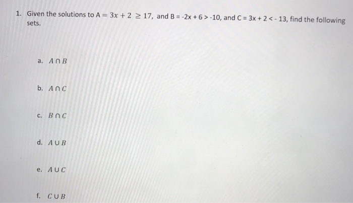 Solved 1. Given The Solutions To A 3x + 2 17, And B 2x+-10, | Chegg.com