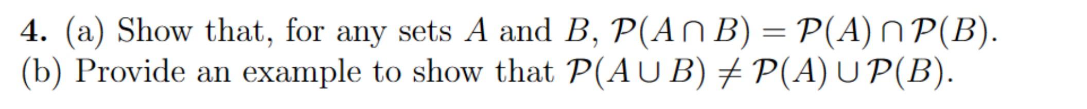 Solved 4. (a) Show That, For Any Sets A And | Chegg.com