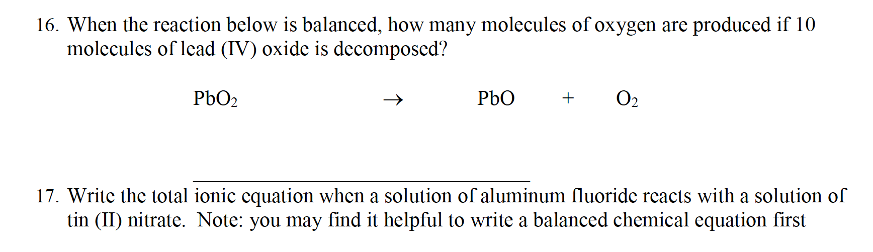 Solved 16. When the reaction below is balanced, how many