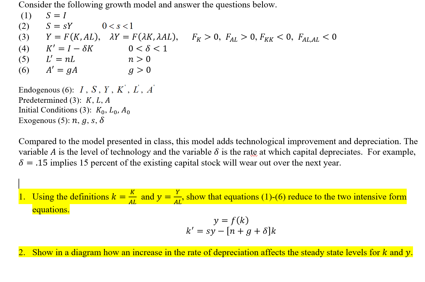 Solved Consider The Following Growth Model And Answer The | Chegg.com